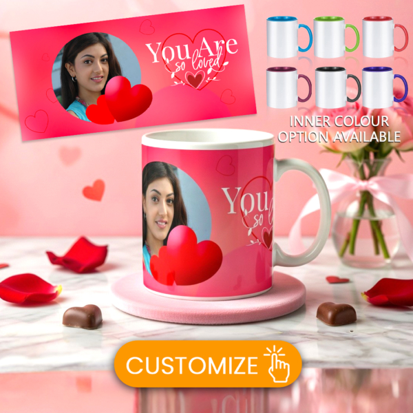 Home 29 customize love heart you are so loved mug design